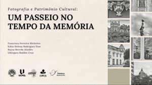 Fotografia e patrimônio: uma ideia que deu certo